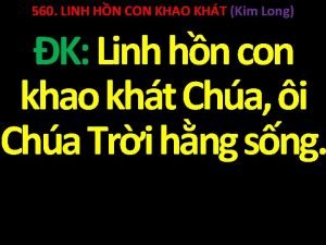 560 LINH HN CON KHAO KHT Kim Long
