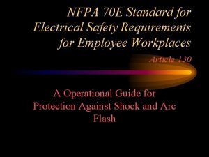 NFPA 70 E Standard for Electrical Safety Requirements