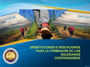 ORIENTACIONES E INDICACIONES PARA LA FORMACIN DE LOS