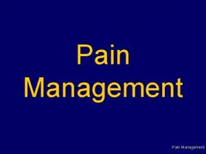 Pain Management Role of GPs in Pain Management