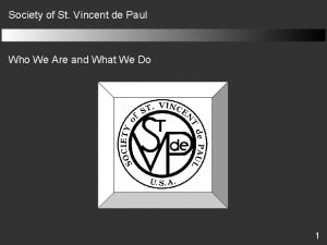 Society of St Vincent de Paul Who We