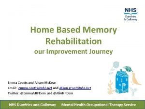 Home based memory rehabilitation