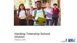 Harding Township School District February 5 2018 Introductions