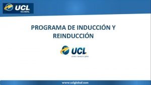 PROGRAMA DE INDUCCIN Y REINDUCCIN GENERALIDADES DE LA