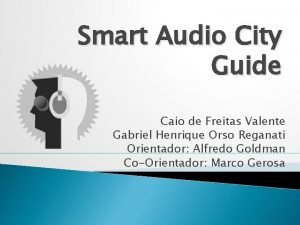 Smart audio city guide