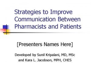 Strategies to Improve Communication Between Pharmacists and Patients