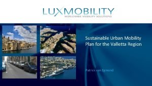 Sustainable Urban Mobility Plan for the Valletta Region