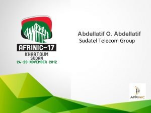 Abdellatif O Abdellatif Sudatel Telecom Group Voice Over