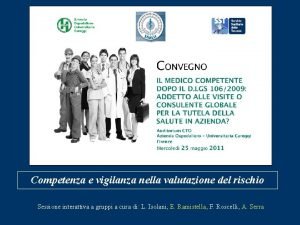 Competenza e vigilanza nella valutazione del rischio Sessione