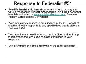 Response to Federalist 51 Read Federalist 51 think