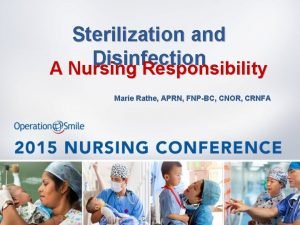 Nurses responsibility in sterilization Nurses responsibility in sterilization