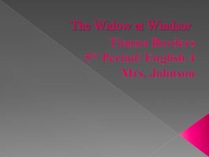 The widow at windsor summary sparknotes
