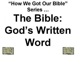 How We Got Our Bible Series The Bible