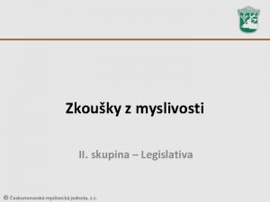 Zkouky z myslivosti II skupina Legislativa vod rozsah