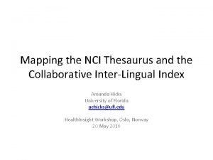 Mapping the NCI Thesaurus and the Collaborative InterLingual