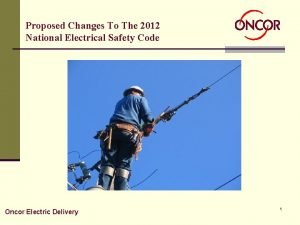 Proposed Changes To The 2012 National Electrical Safety