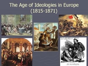 An age of ideologies