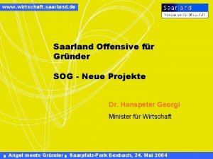 www wirtschaft saarland de Saarland Offensive fr Grnder