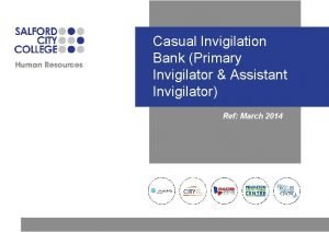 Casual Invigilation Bank Primary Invigilator Assistant Invigilator Ref