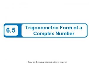Trigonometric form of complex numbers examples