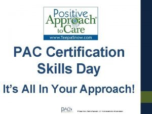 PAC Certification Skills Day Its All In Your