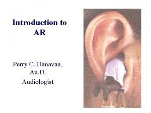 Introduction to AR Perry C Hanavan Au D