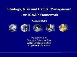 Strategy Risk and Capital Management An ICAAP Framework