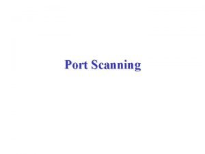 Port scanning techniques