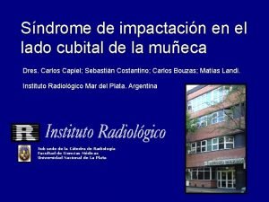 Sndrome de impactacin en el lado cubital de