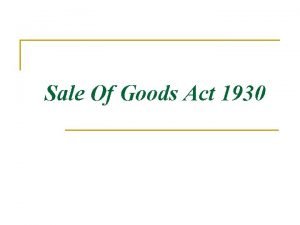 Sale Of Goods Act 1930 Section 4 Sale