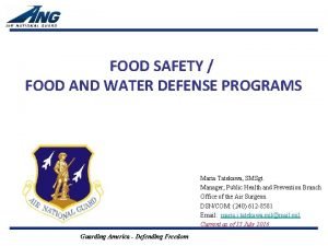 FOOD SAFETY FOOD AND WATER DEFENSE PROGRAMS Maria