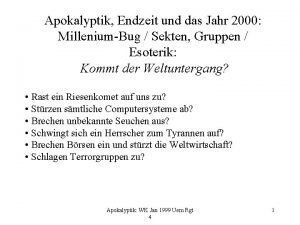 Apokalyptik Endzeit und das Jahr 2000 MilleniumBug Sekten