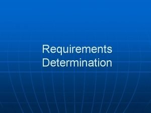 Requirement determination example