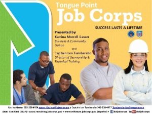 Tongue Point Presented by Katrina Morrell Gasser Business