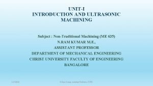 Ultrasonic machining definition Ultrasonic machining definition