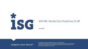 WAHBE Dev Sec Ops Roadmap Draft June 2020