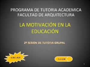 PROGRAMA DE TUTORIA ACADEMICA FACULTAD DE ARQUITECTURA LA