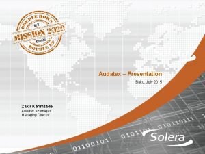 2 B 800 M Audatex Presentation Baku July