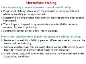 Electrolytic etching