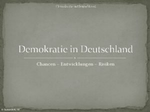 Demokratie in Deutschland Chancen Entwicklungen Risiken Thomas Roth