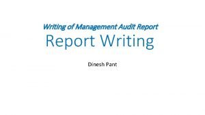 Writing of Management Audit Report Writing Dinesh Pant