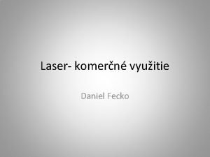 Daniel laser