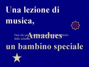 Una lezione di musica Amadues un bambino speciale