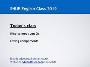 SNUE English Class 2019 Todays class Nice to