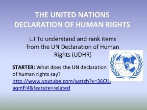 THE UNITED NATIONS DECLARATION OF HUMAN RIGHTS L