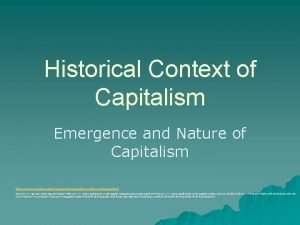 Historical Context of Capitalism Emergence and Nature of