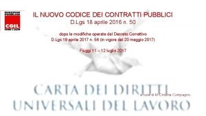 IL NUOVO CODICE DEI CONTRATTI PUBBLICI D Lgs