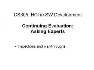 CS 305 HCI in SW Development Continuing Evaluation