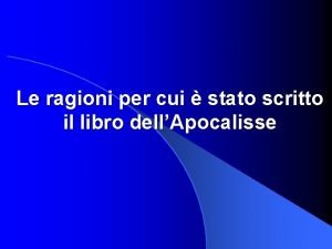 Le ragioni per cui stato scritto il libro