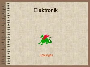 Elektronik Lsungen 1 Elektrische Leitungsvorgnge 1 2 Elektrische